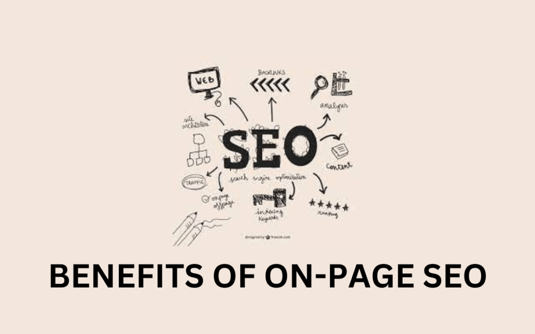 BENEFITS OF ON-PAGE SEO